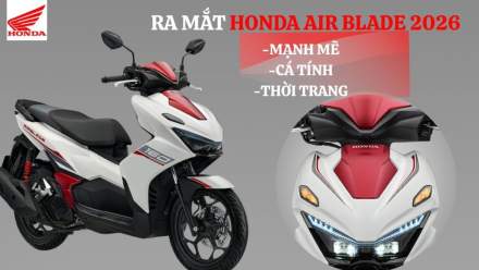 Honda Air Blade 2026 ra mắt: Vua tay ga lột xác trở lại!